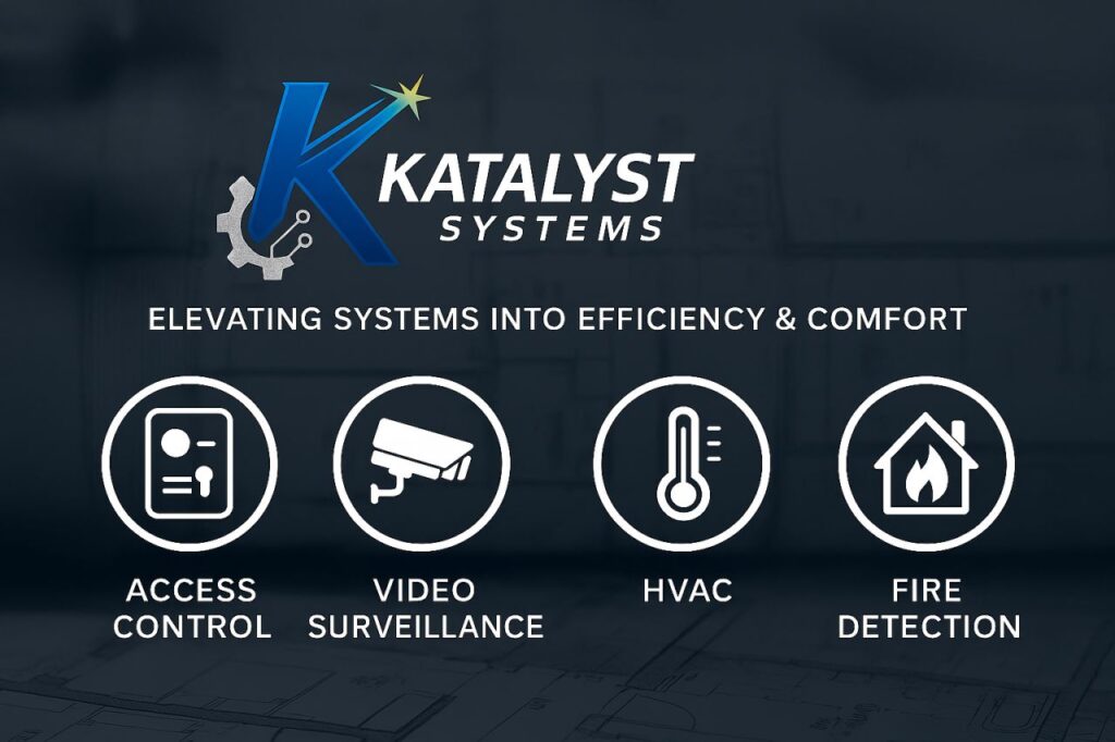 Katalyst Systems, an electronic security system integrator
